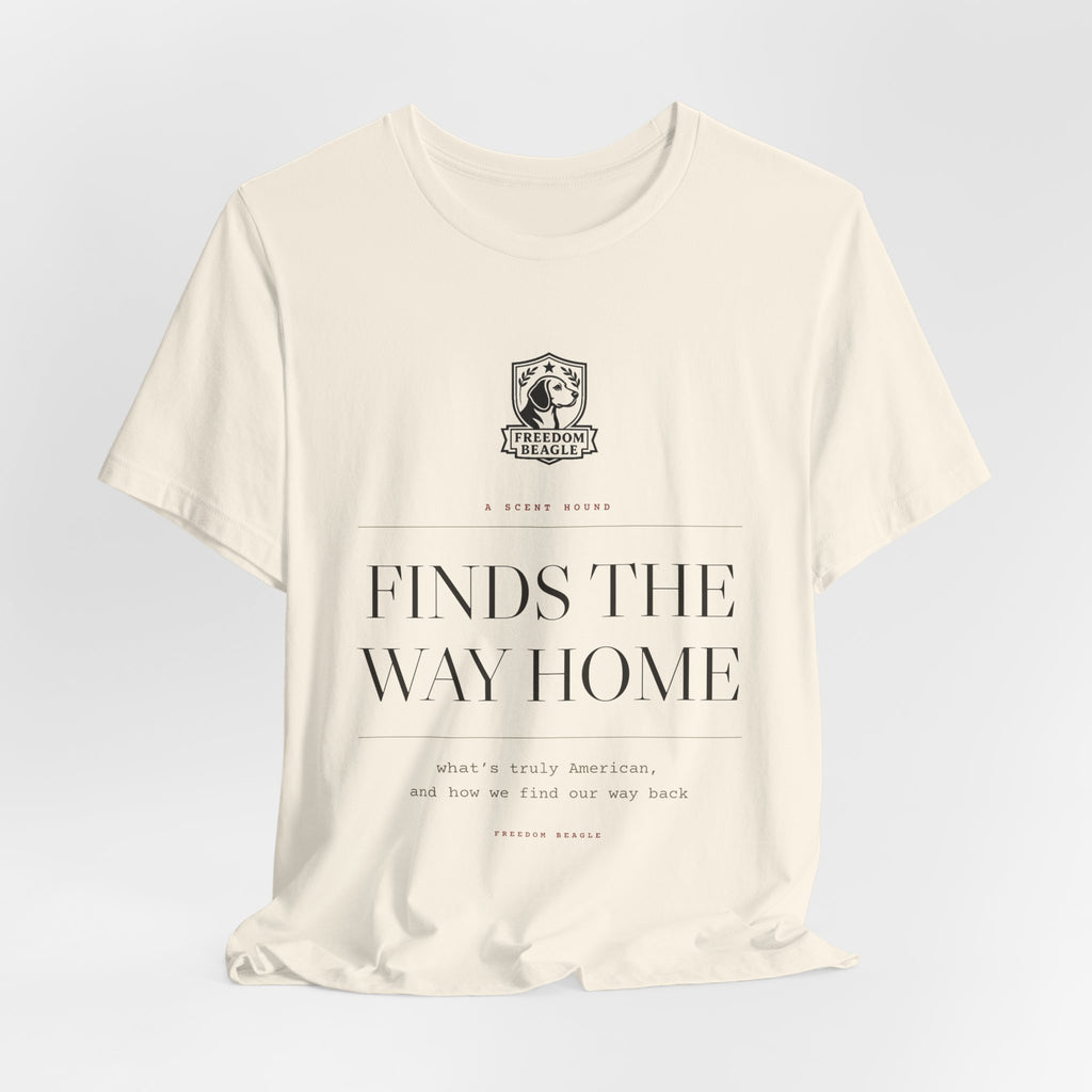 A Scent Hound Finds the Way Home — Freedom Beagle Tee (Natural)