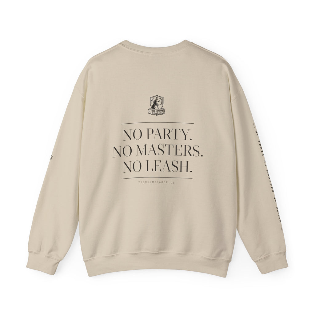Freedom Beagle Full Kit Crewneck — No Party, No Masters, No Leash (Sand)