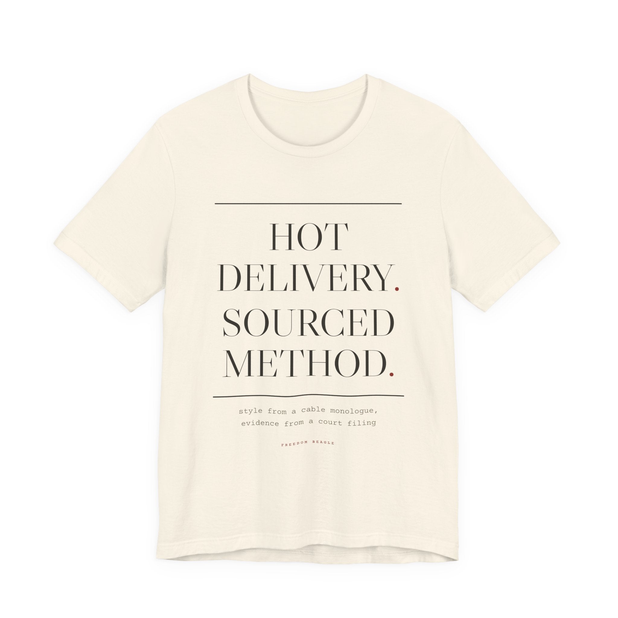 Hot Delivery. Sourced Method. — House Rule Tee (Natural)