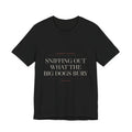 Sniffing Out What the Big Dogs Bury — Tee (Black)