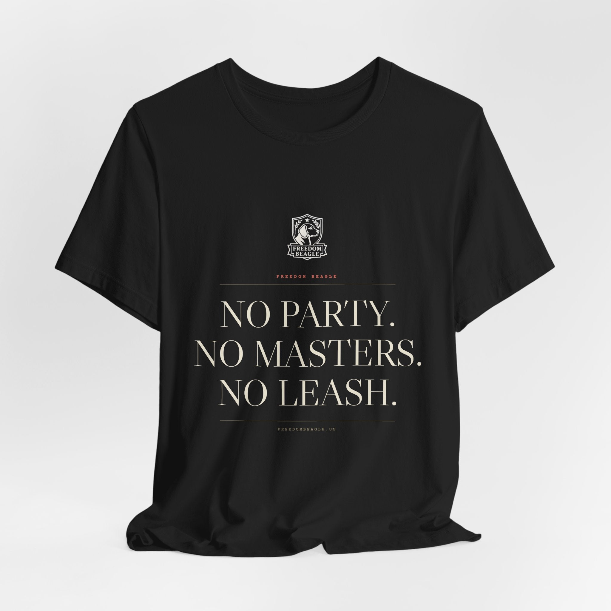 No Party. No Masters. No Leash. — Freedom Beagle Tee