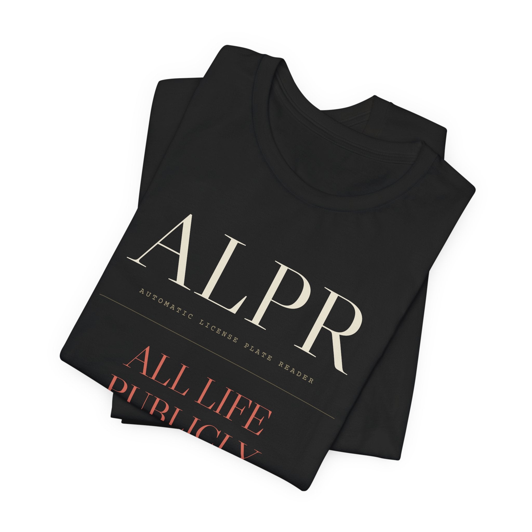 ALPR — All Life Publicly Recorded Tee (Black)