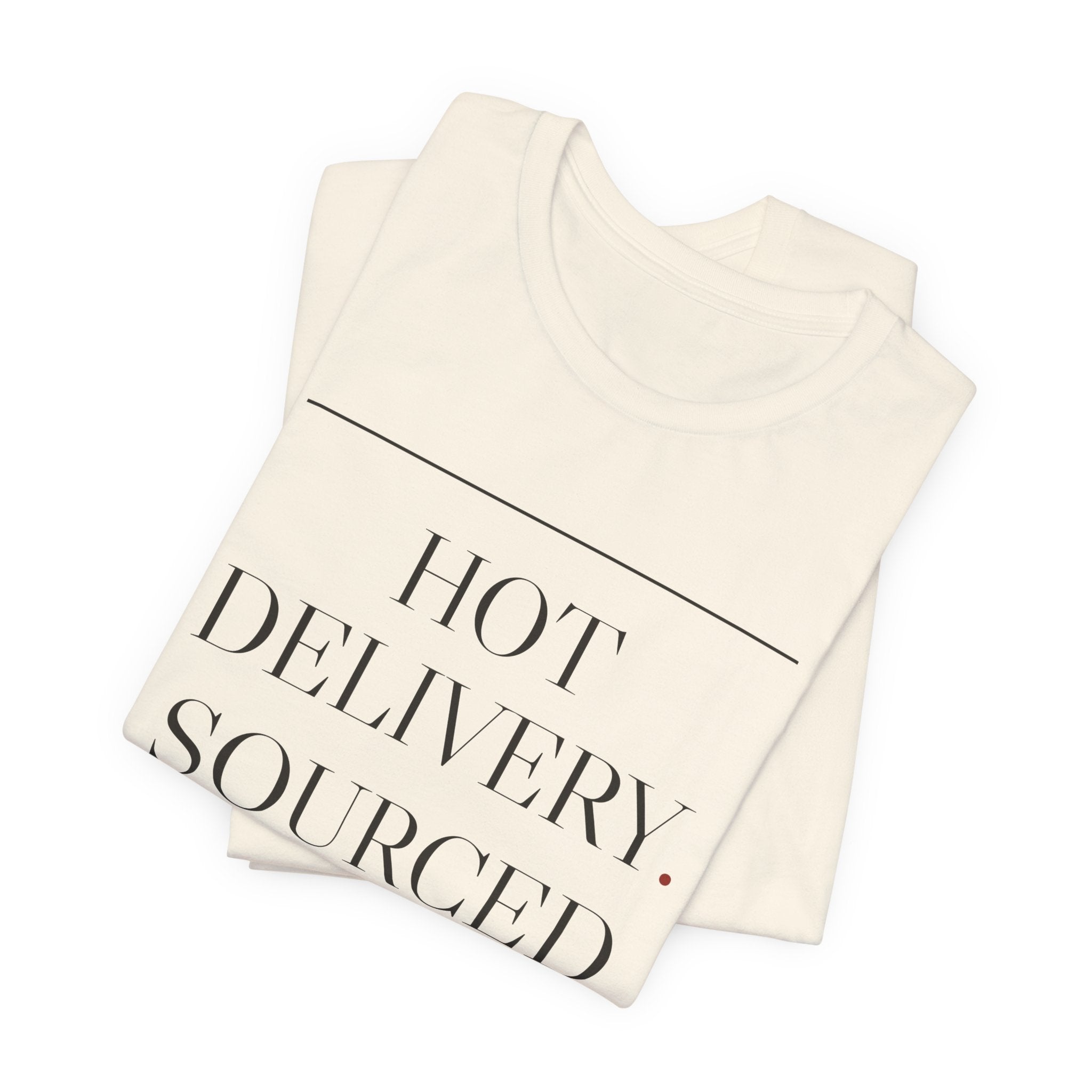 Hot Delivery. Sourced Method. — House Rule Tee (Natural)