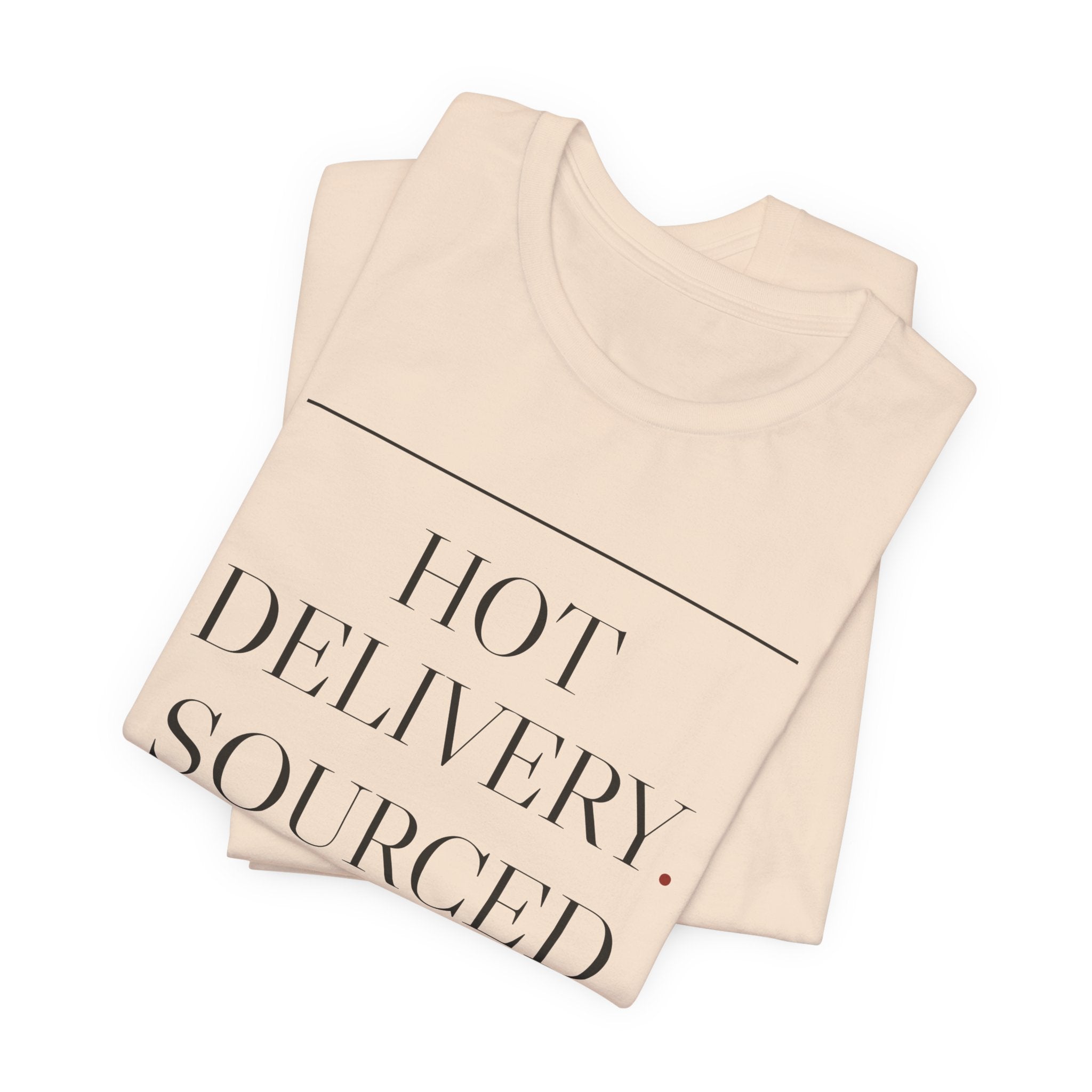 Hot Delivery. Sourced Method. — House Rule Tee (Natural)