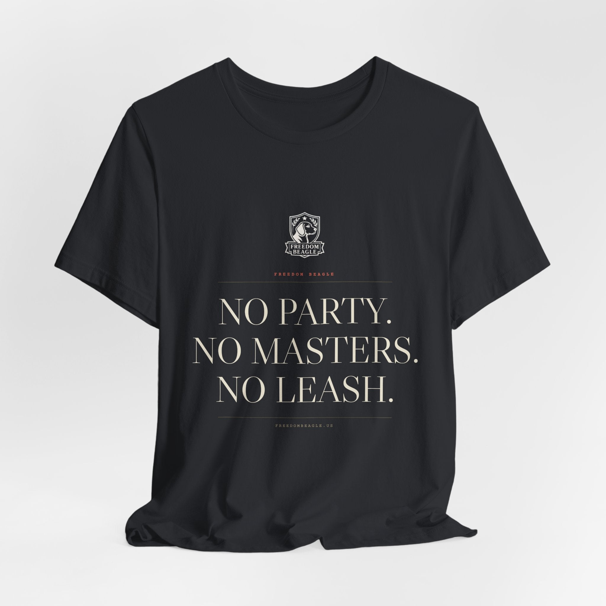 No Party. No Masters. No Leash. — Freedom Beagle Tee