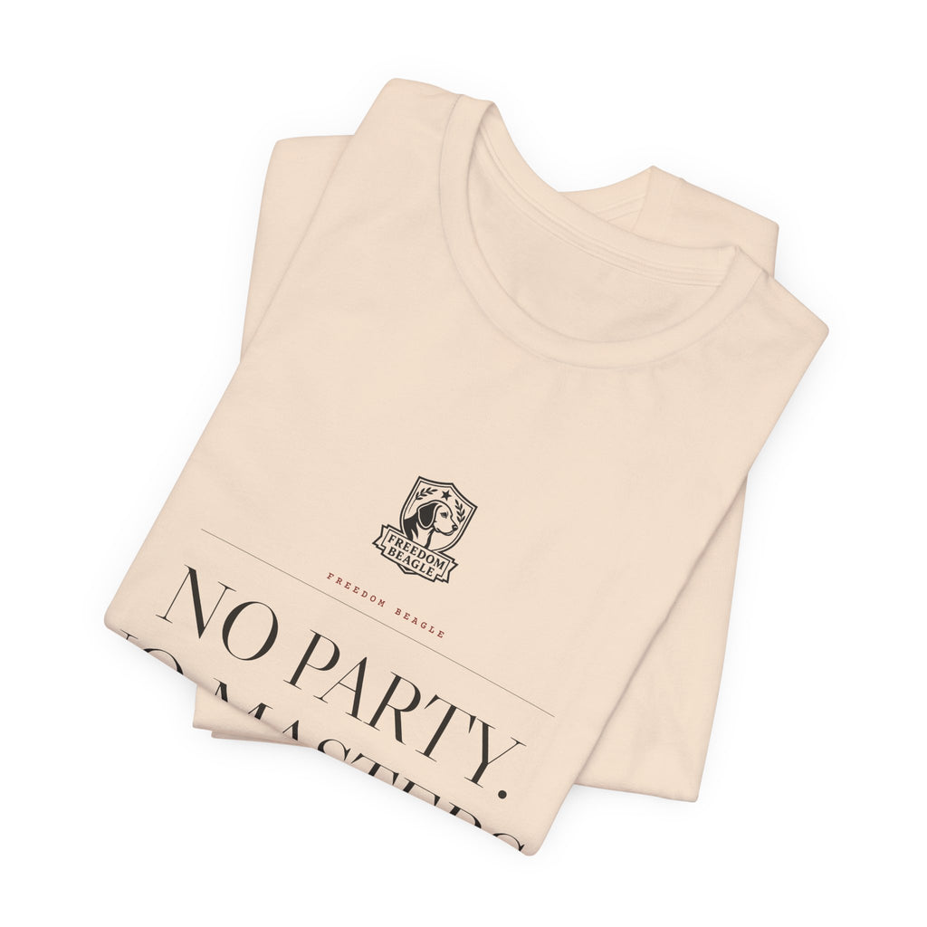 No Party. No Masters. No Leash. — Freedom Beagle Tee (Natural)