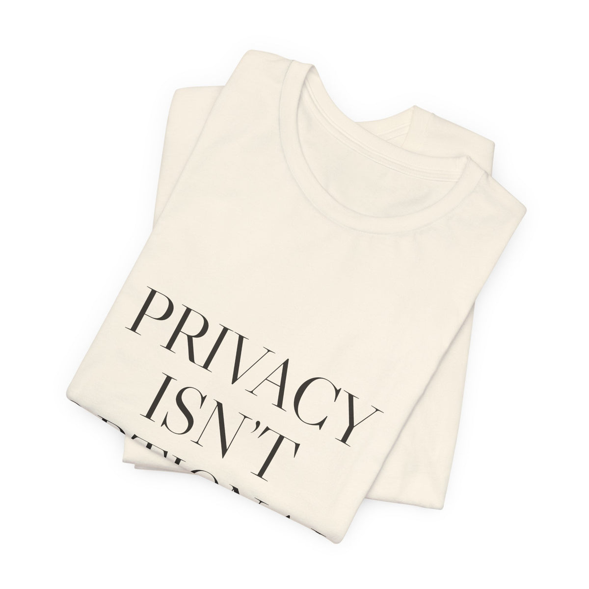 Privacy Isn't Optional — Tee (Natural)