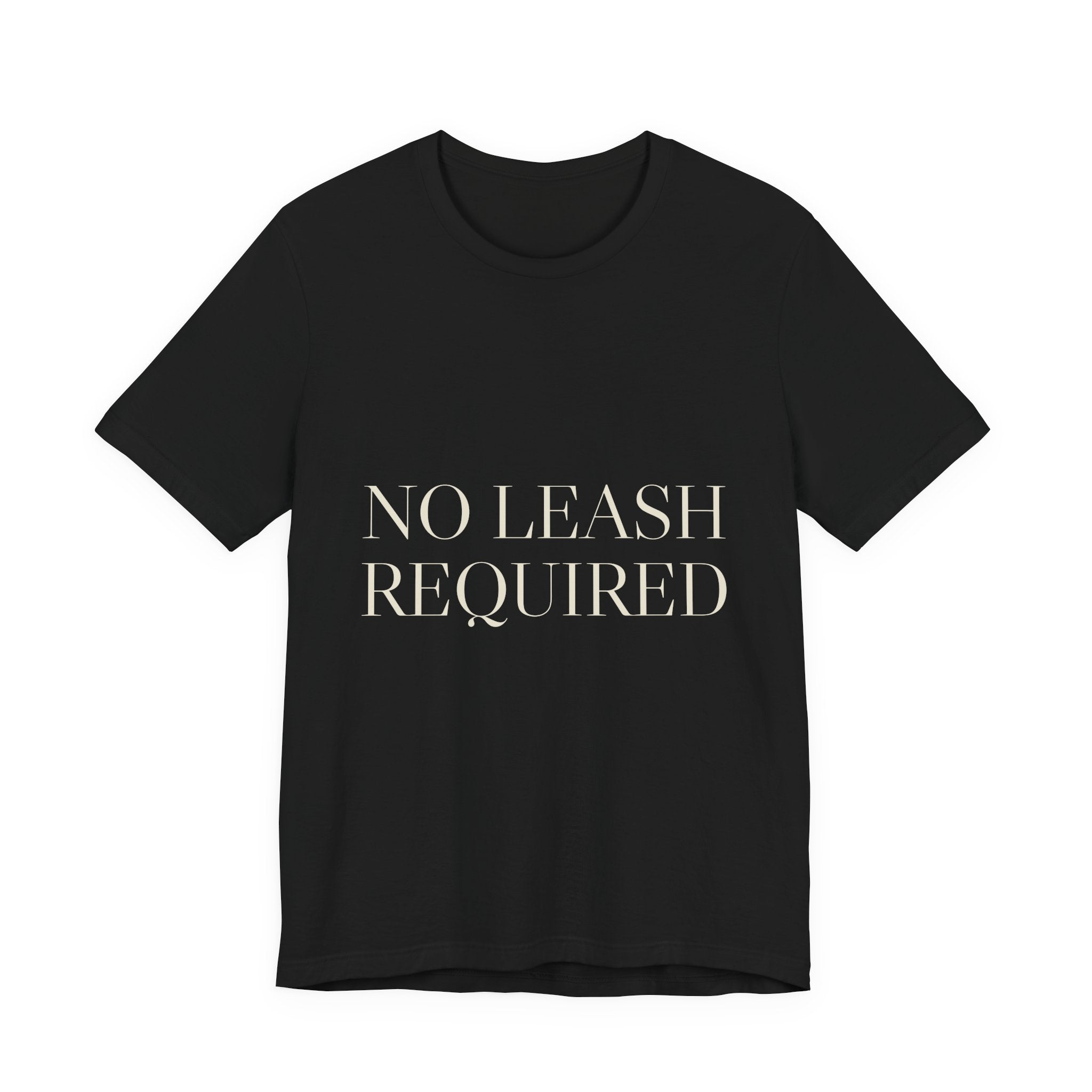 No Leash Required — Tee (Black)