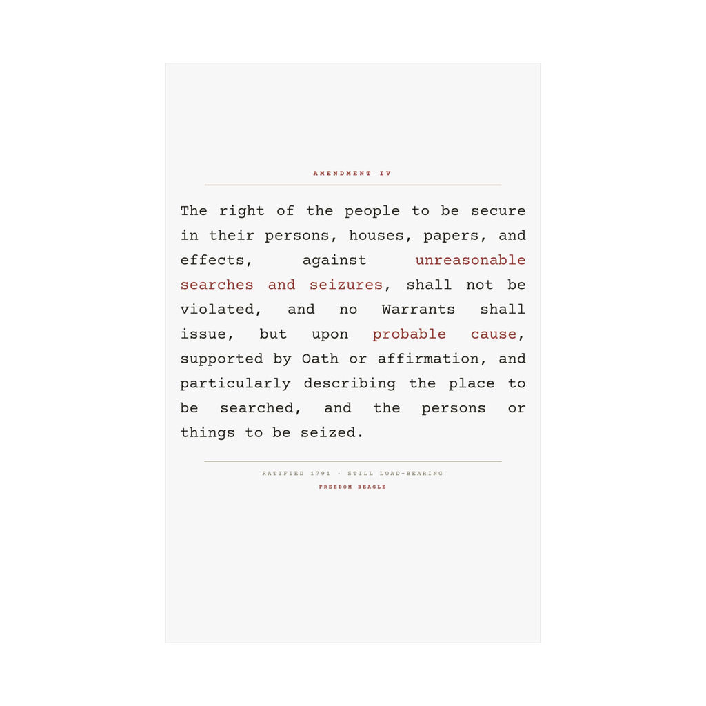 The Fourth Amendment, In Full — Matte Poster