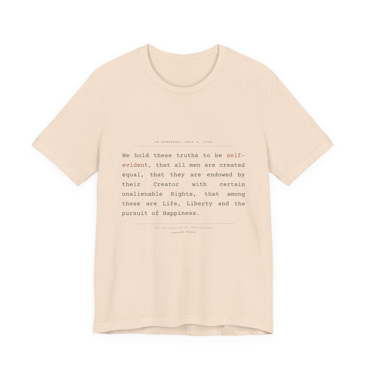 We Hold These Truths — Declaration of Independence Tee (Natural)