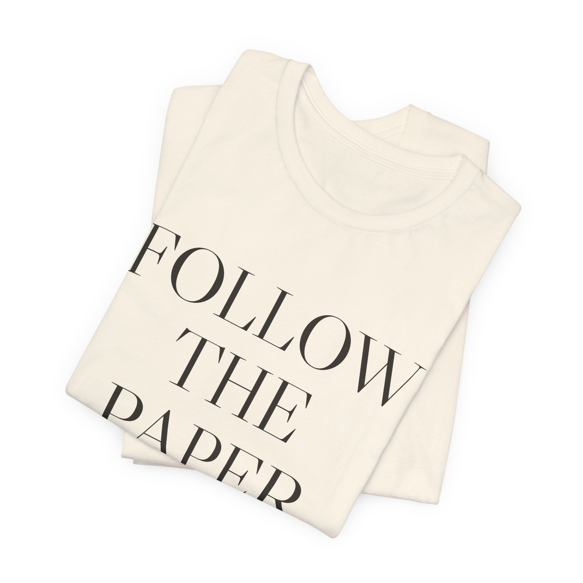 Follow the Paper Trail — Tee (Natural)