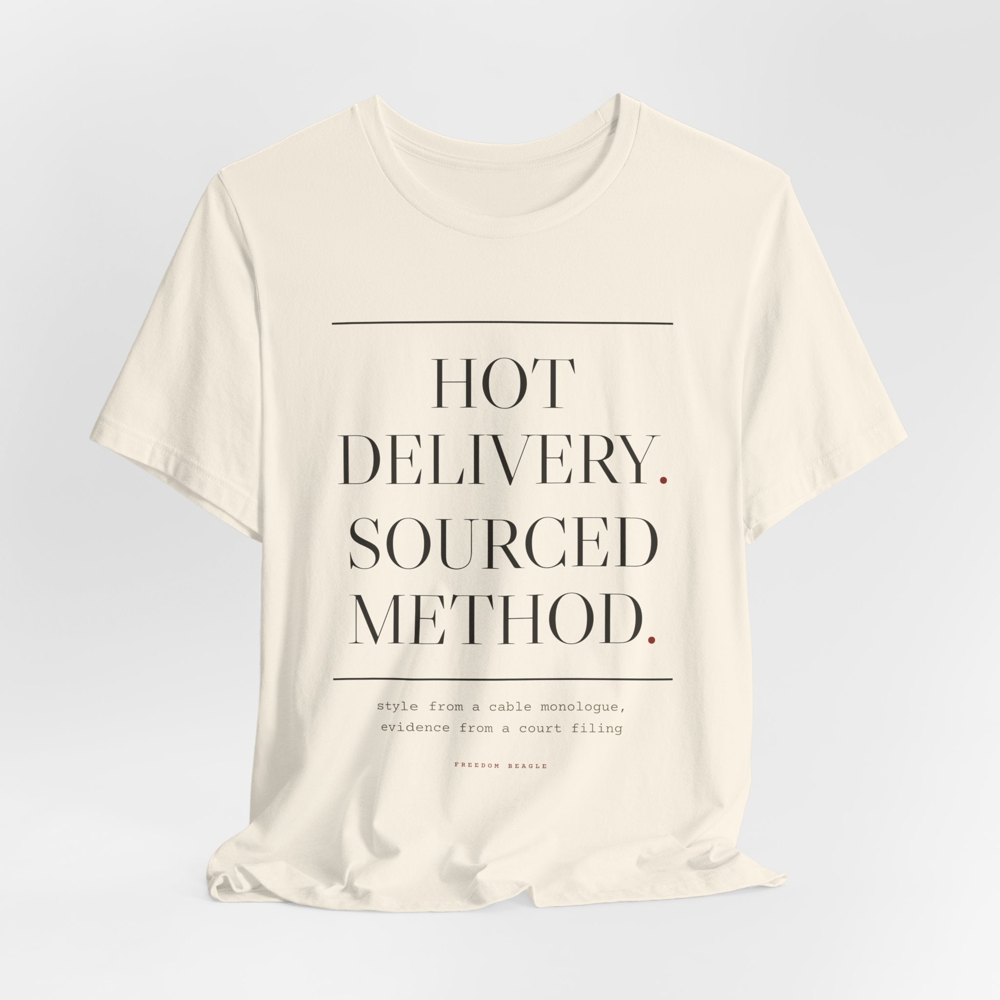 Hot Delivery. Sourced Method. — House Rule Tee (Natural)