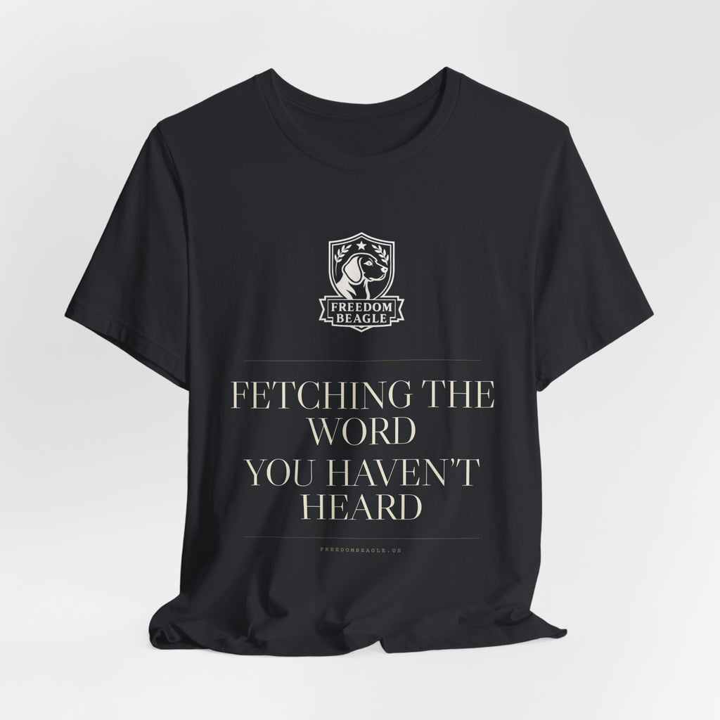 Fetching the Word You Haven't Heard — Freedom Beagle Tee (Black)