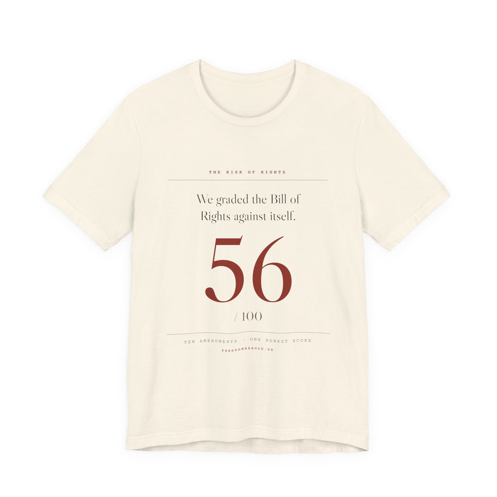 We Graded the Bill of Rights. It Got a 56. — Scorecard Tee (Natural)