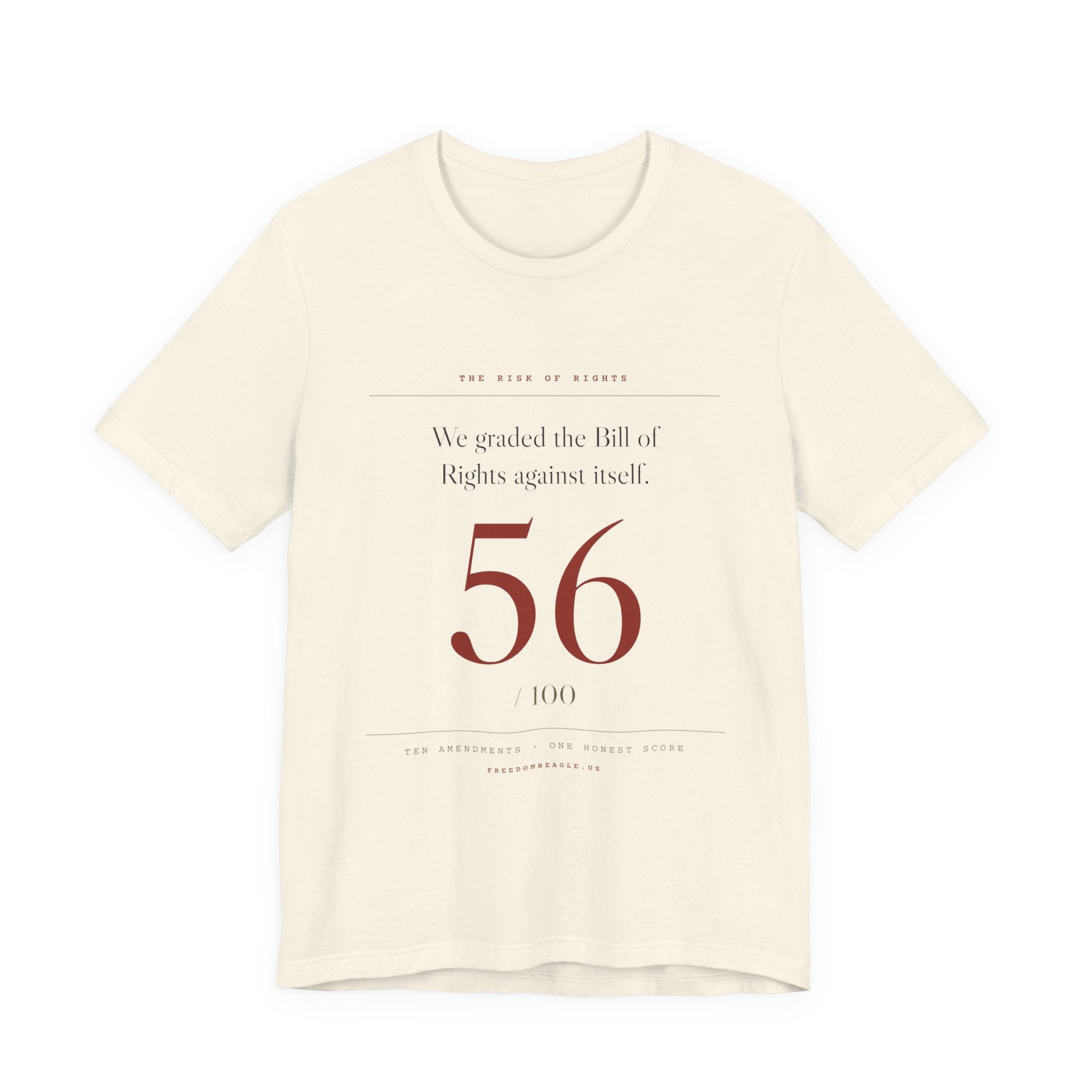 We Graded the Bill of Rights. It Got a 56. — Scorecard Tee (Natural)