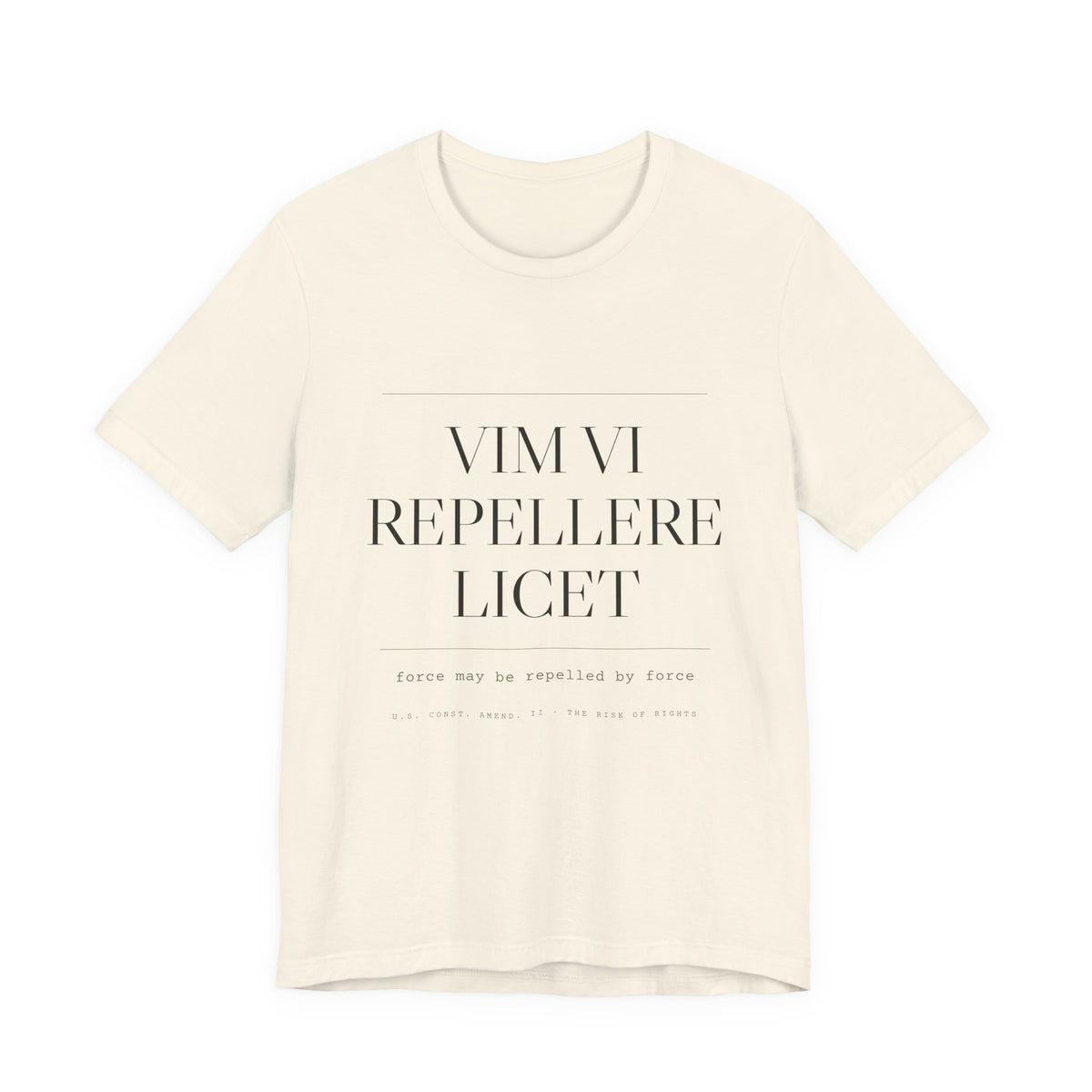 Vim Vi Repellere Licet — Second Amendment Tee (Natural)
