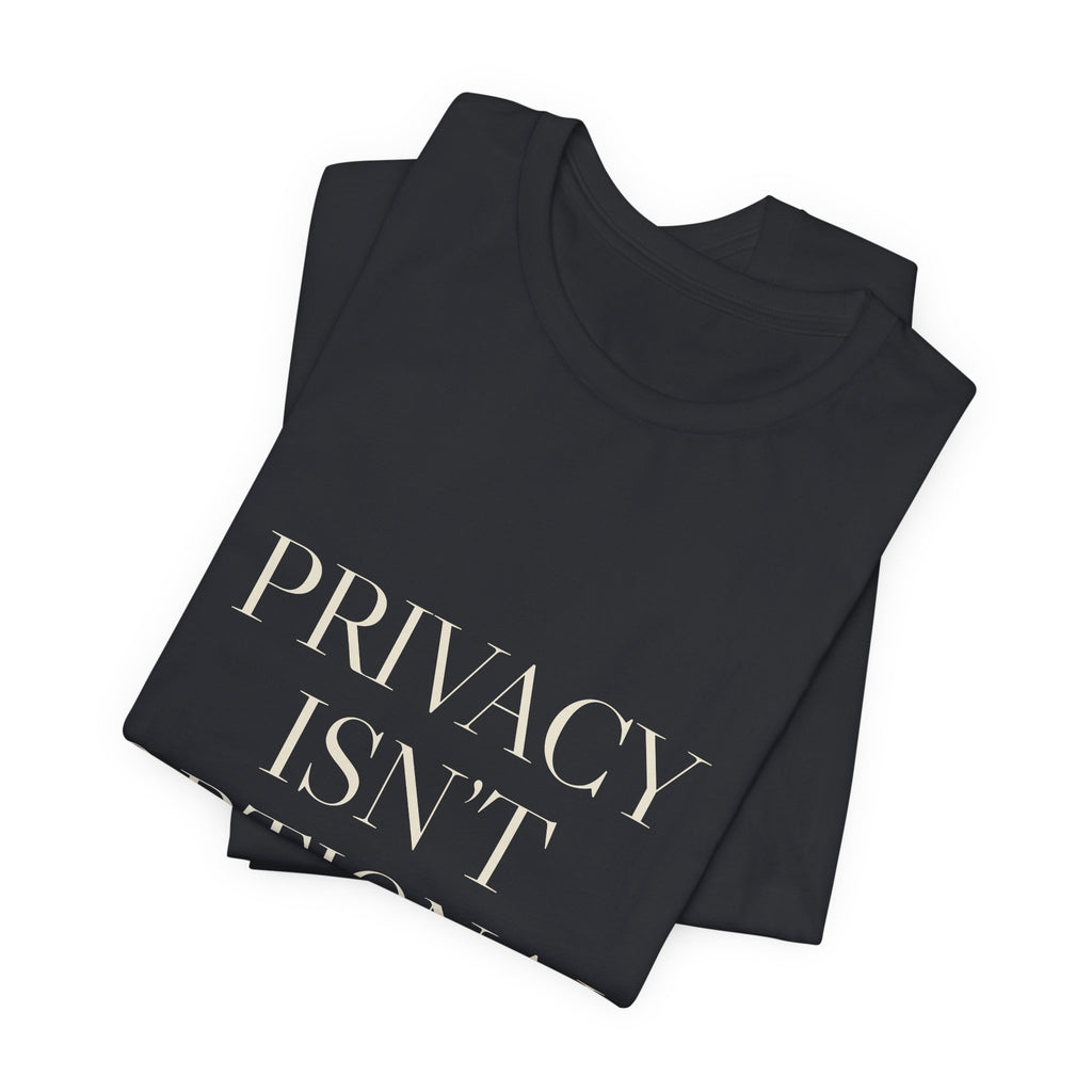 Privacy Isn't Optional — Tee (Black)