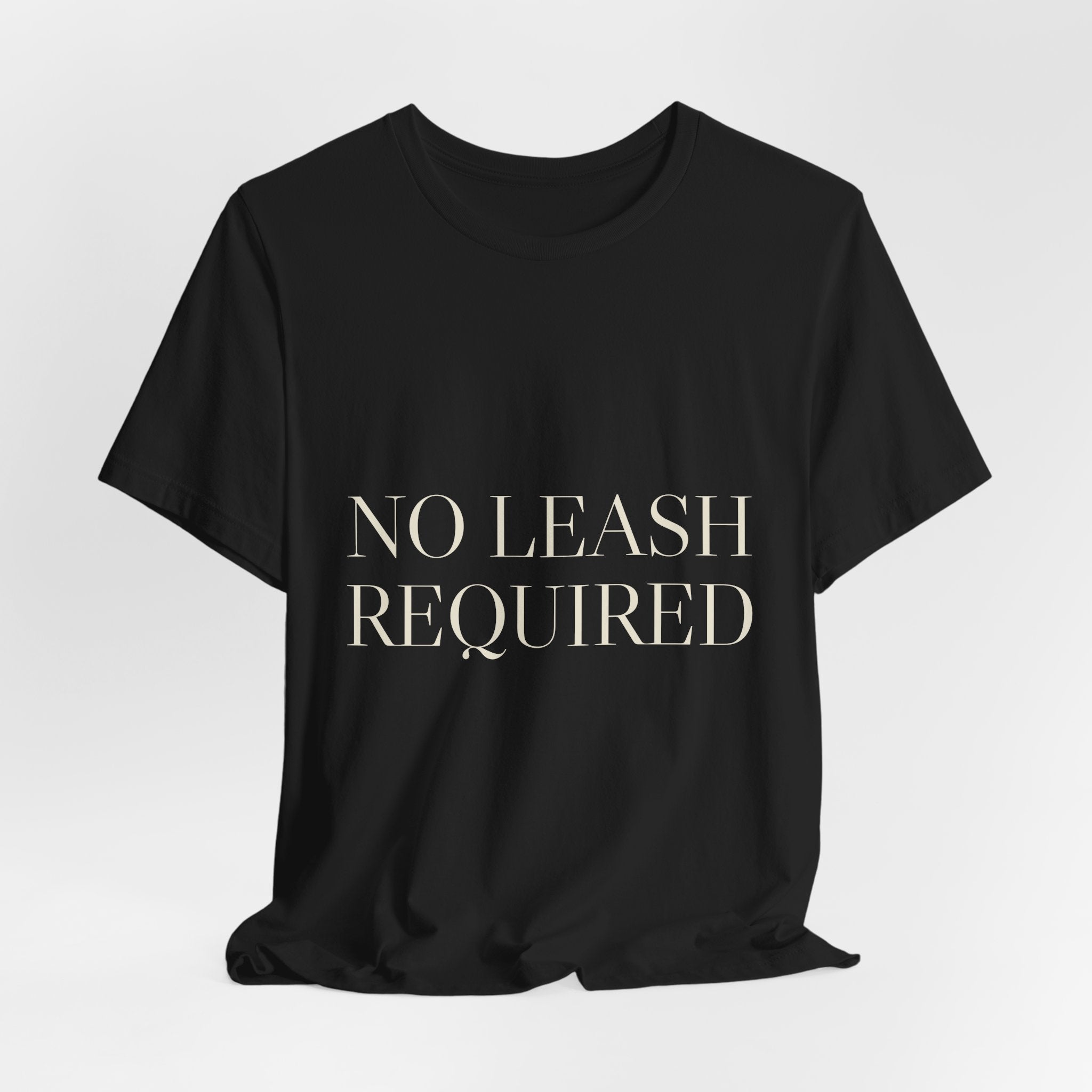 No Leash Required — Tee (Black)