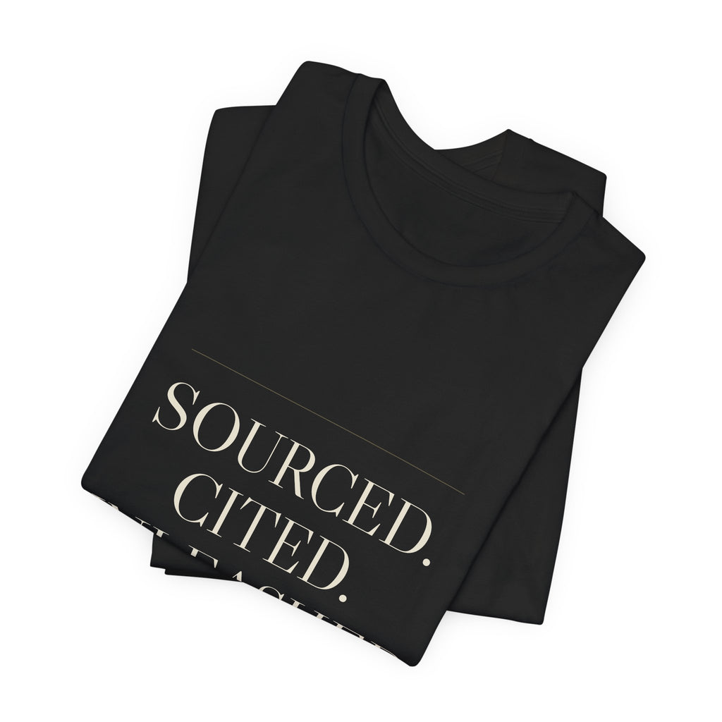 Sourced. Cited. Unleashed. — Tee (Black)
