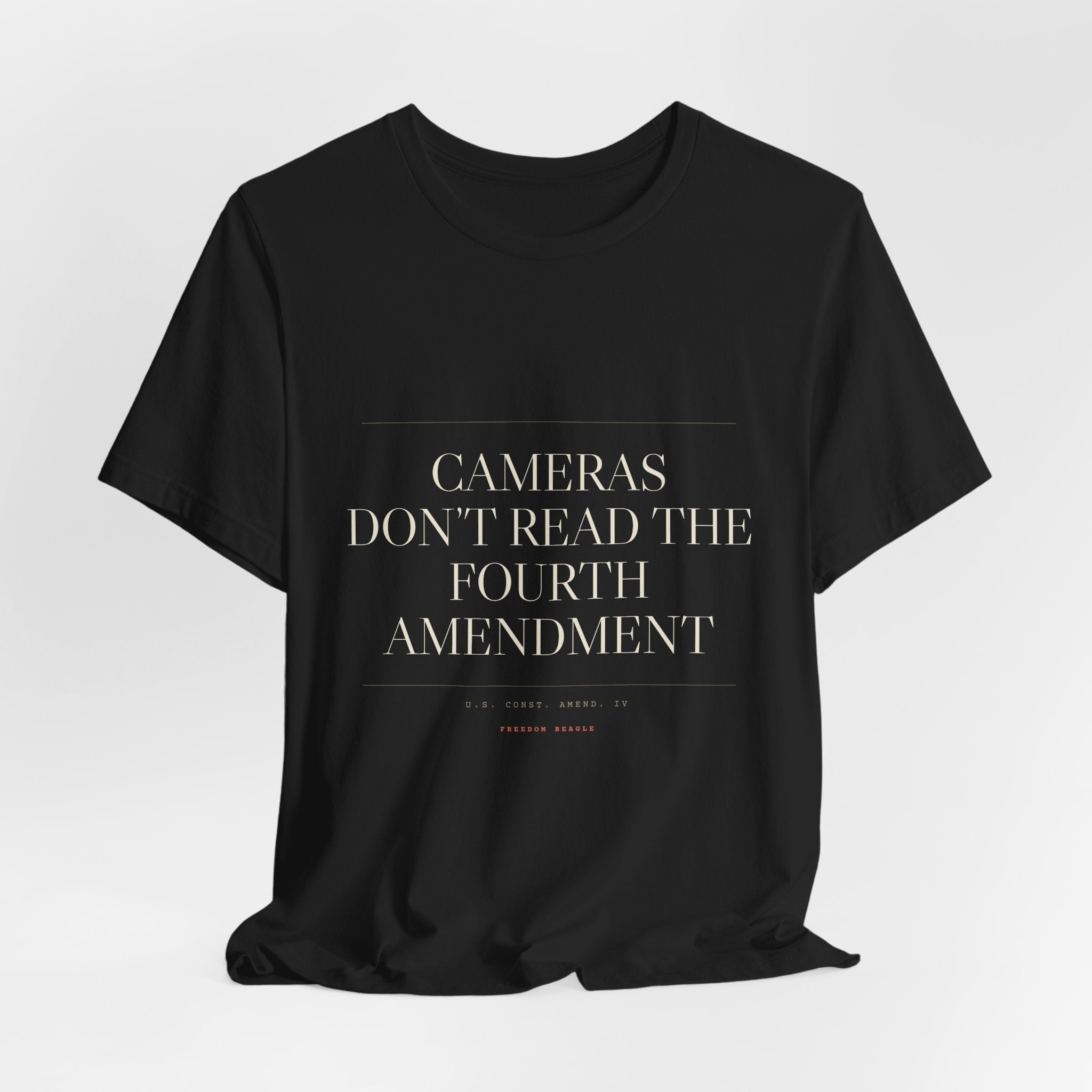 Cameras Don't Read the Fourth Amendment — Tee (Black)