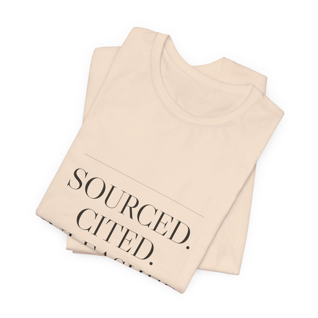 Sourced. Cited. Unleashed. — Tee (Natural)