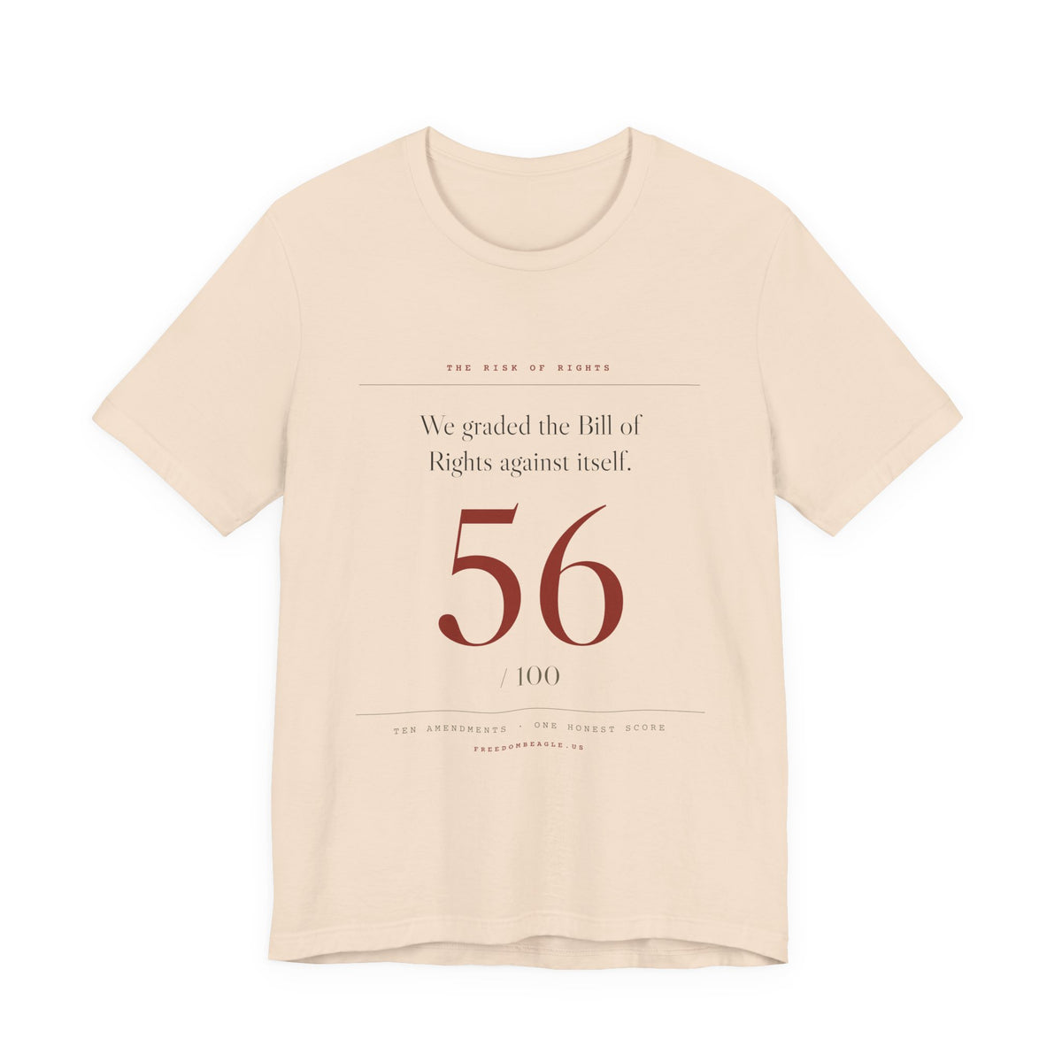 We Graded the Bill of Rights. It Got a 56. — Scorecard Tee (Natural)
