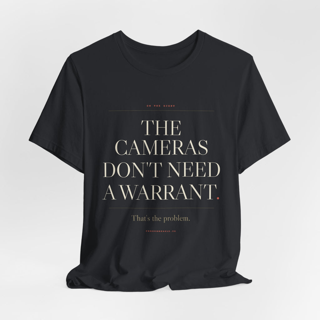 The Cameras Don't Need a Warrant — ALPR Surveillance Tee (Black)