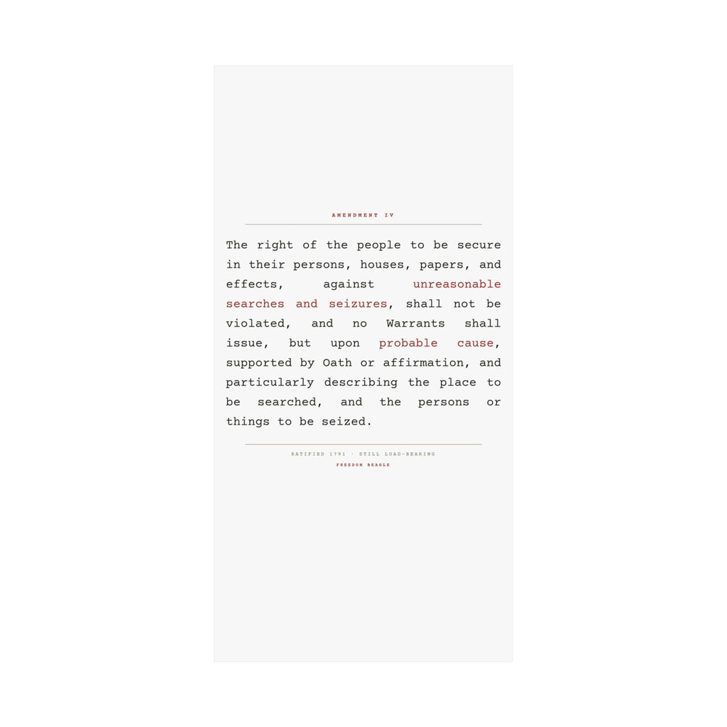 The Fourth Amendment, In Full — Matte Poster