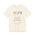 ALPR — All Life Publicly Recorded Tee (Natural)