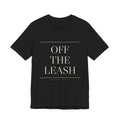 Off the Leash — Oversized Type Tee (Black)