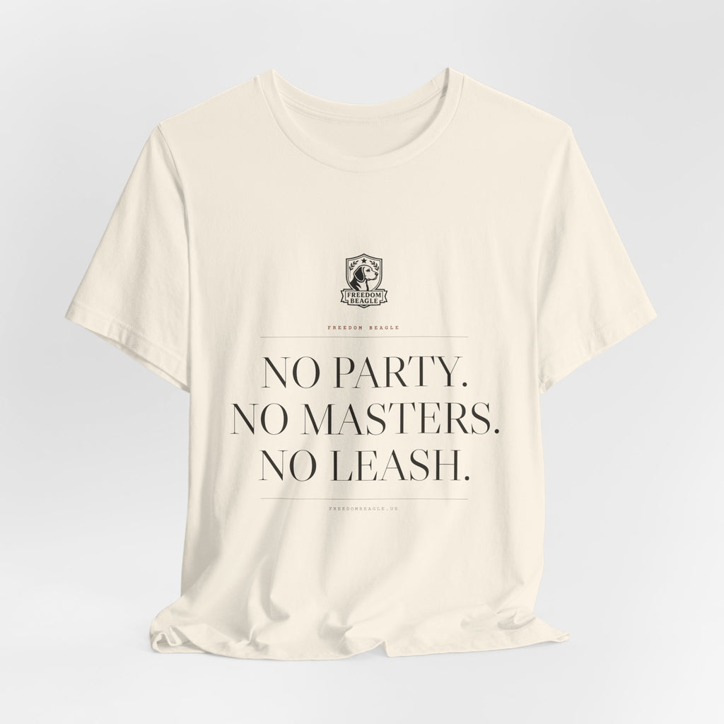 No Party. No Masters. No Leash. — Freedom Beagle Tee (Natural)