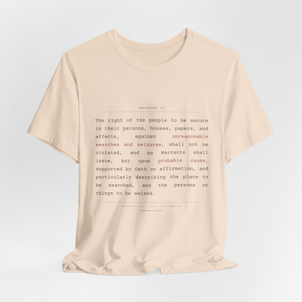The Fourth Amendment, In Full — Constitutional Text Tee