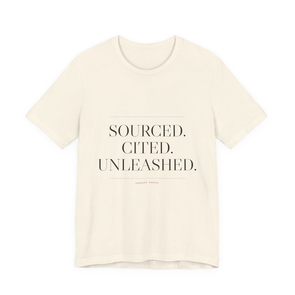 Sourced. Cited. Unleashed. — Tee (Natural)