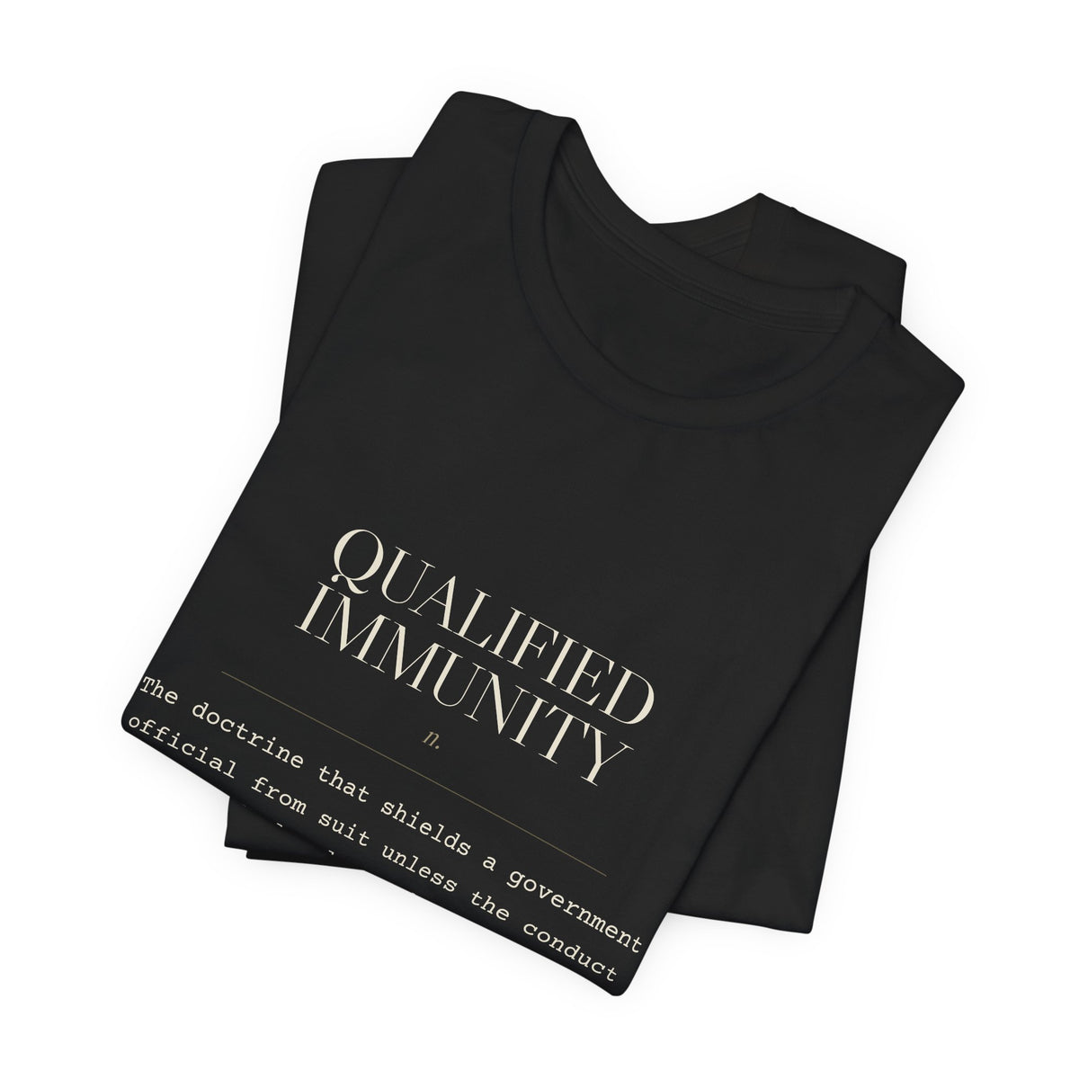 Qualified Immunity, n. — Terms of Art Tee (Black)
