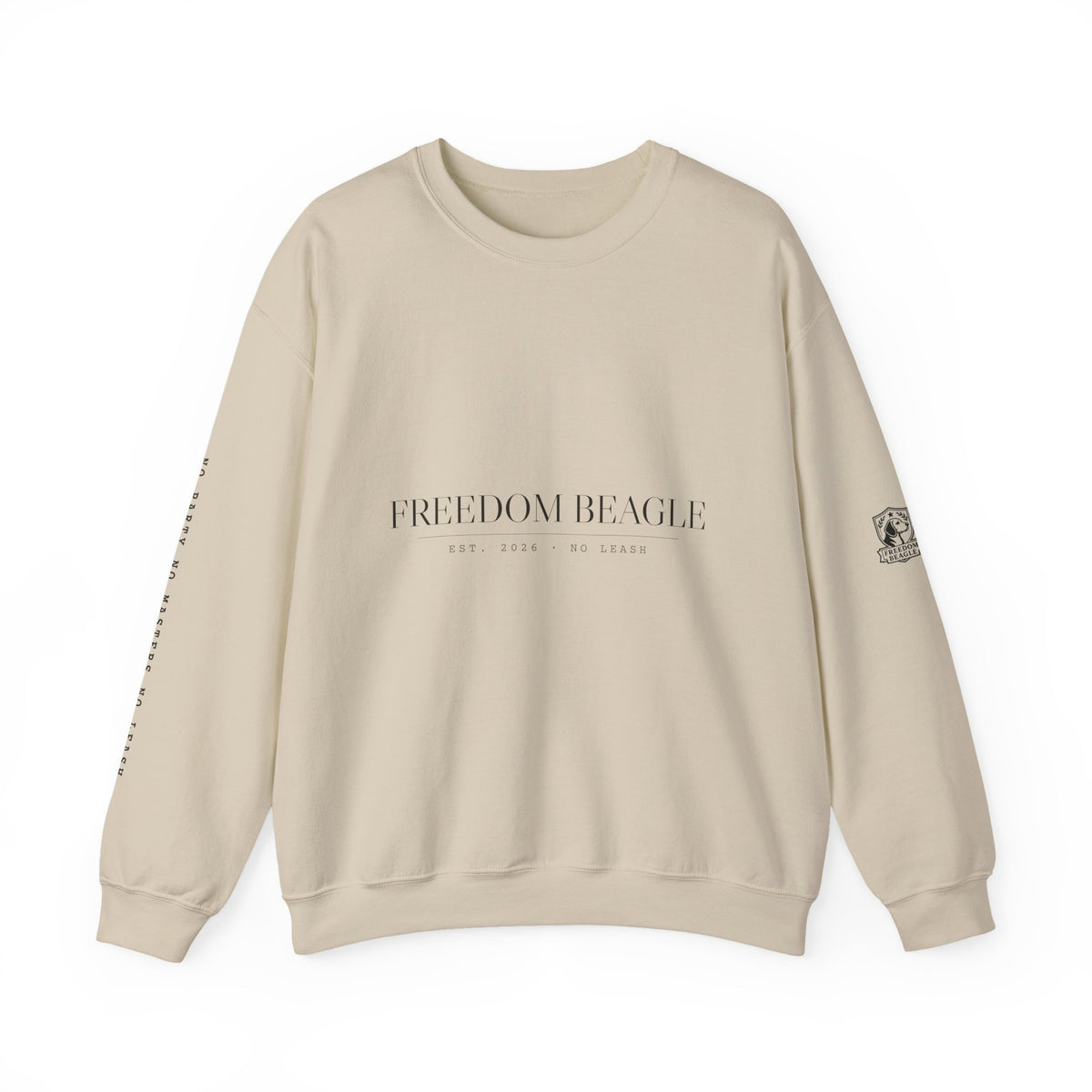 Freedom Beagle Full Kit Crewneck — No Party, No Masters, No Leash (Sand)