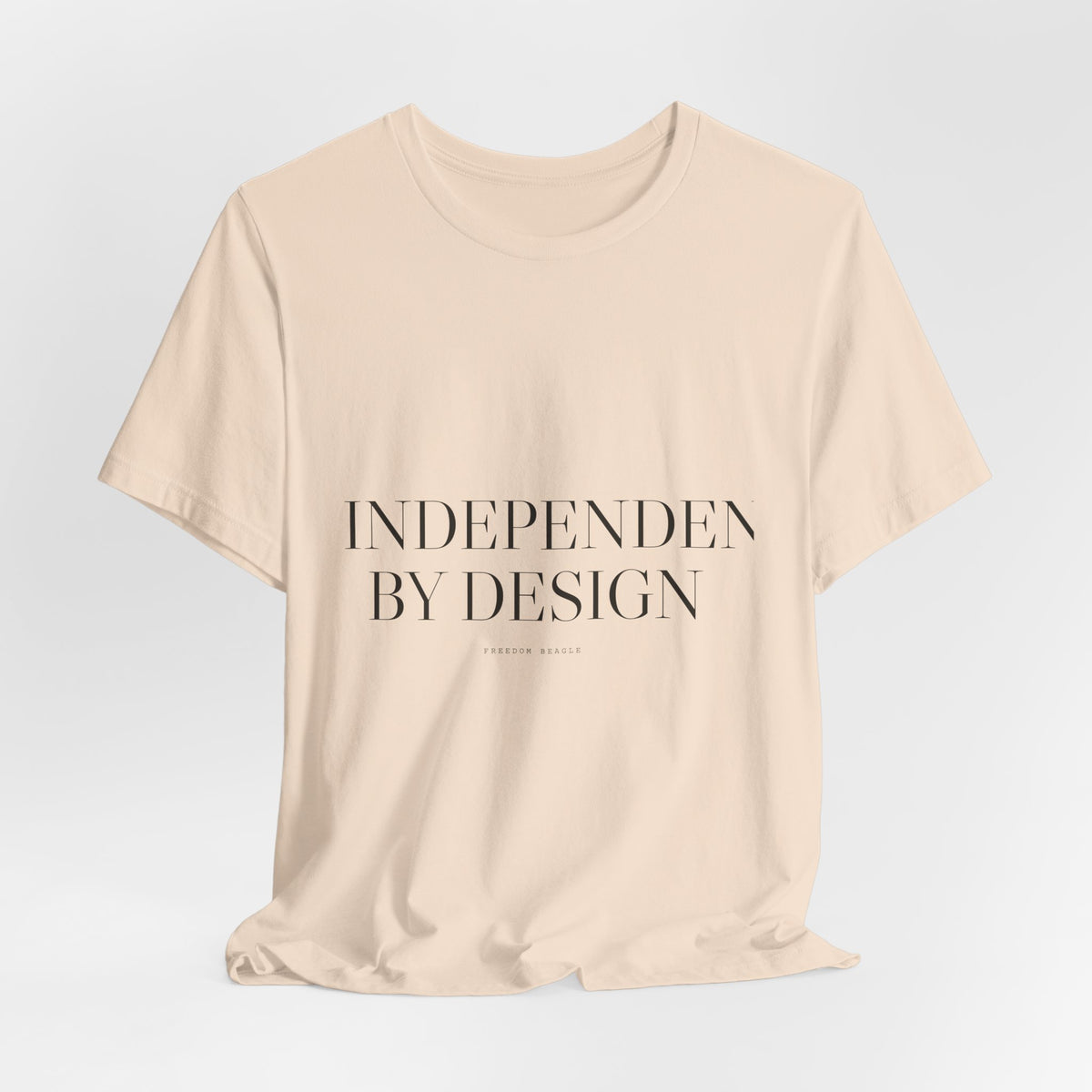Independent by Design — Tee (Natural)