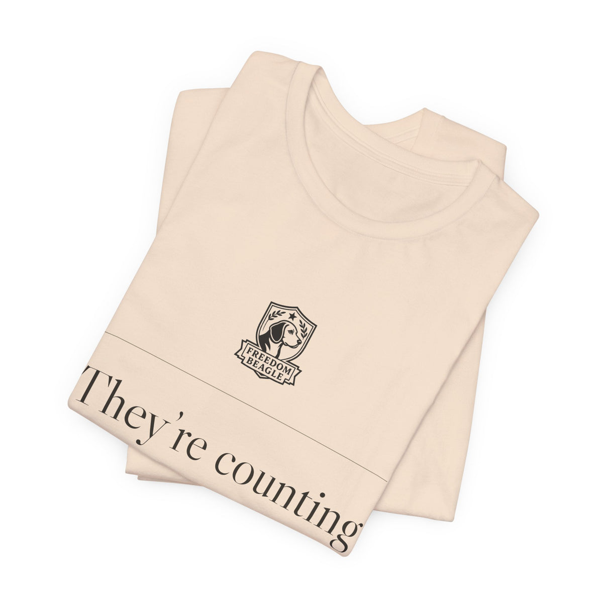 They're Counting On You Not to Notice — Watchdog Tee (Natural)