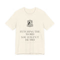 Fetching the Word You Haven't Heard — Freedom Beagle Tee (Natural)