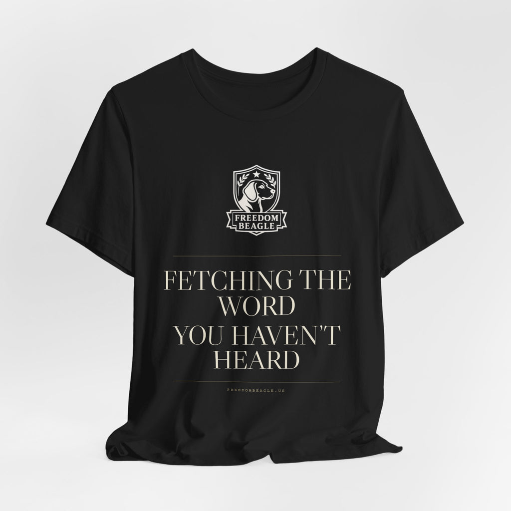 Fetching the Word You Haven't Heard — Freedom Beagle Tee (Black)