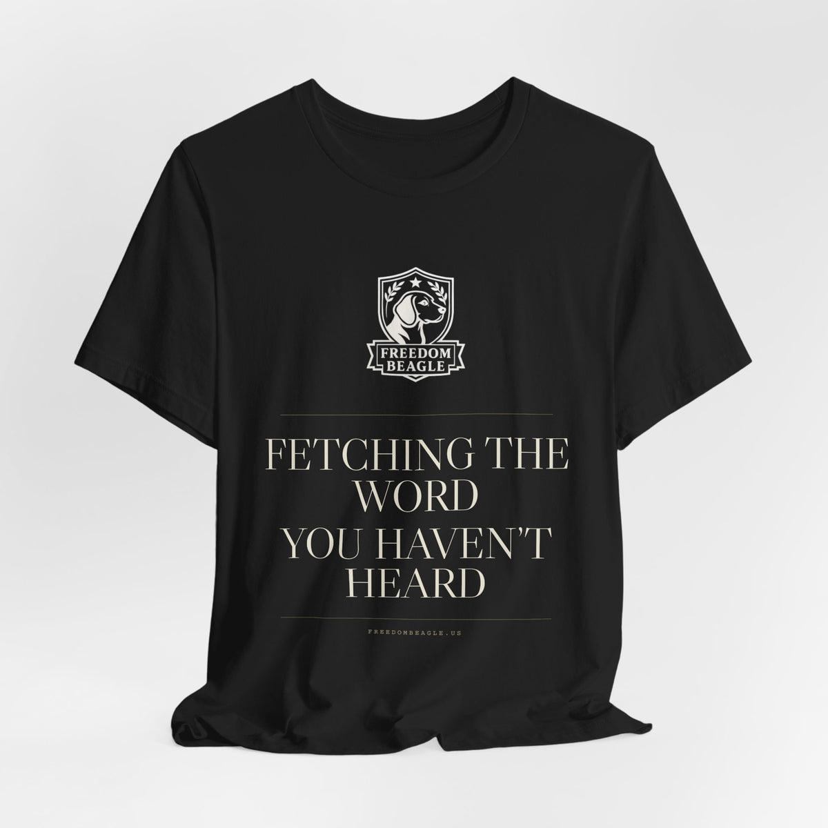 Fetching the Word You Haven't Heard — Freedom Beagle Tee (Black)