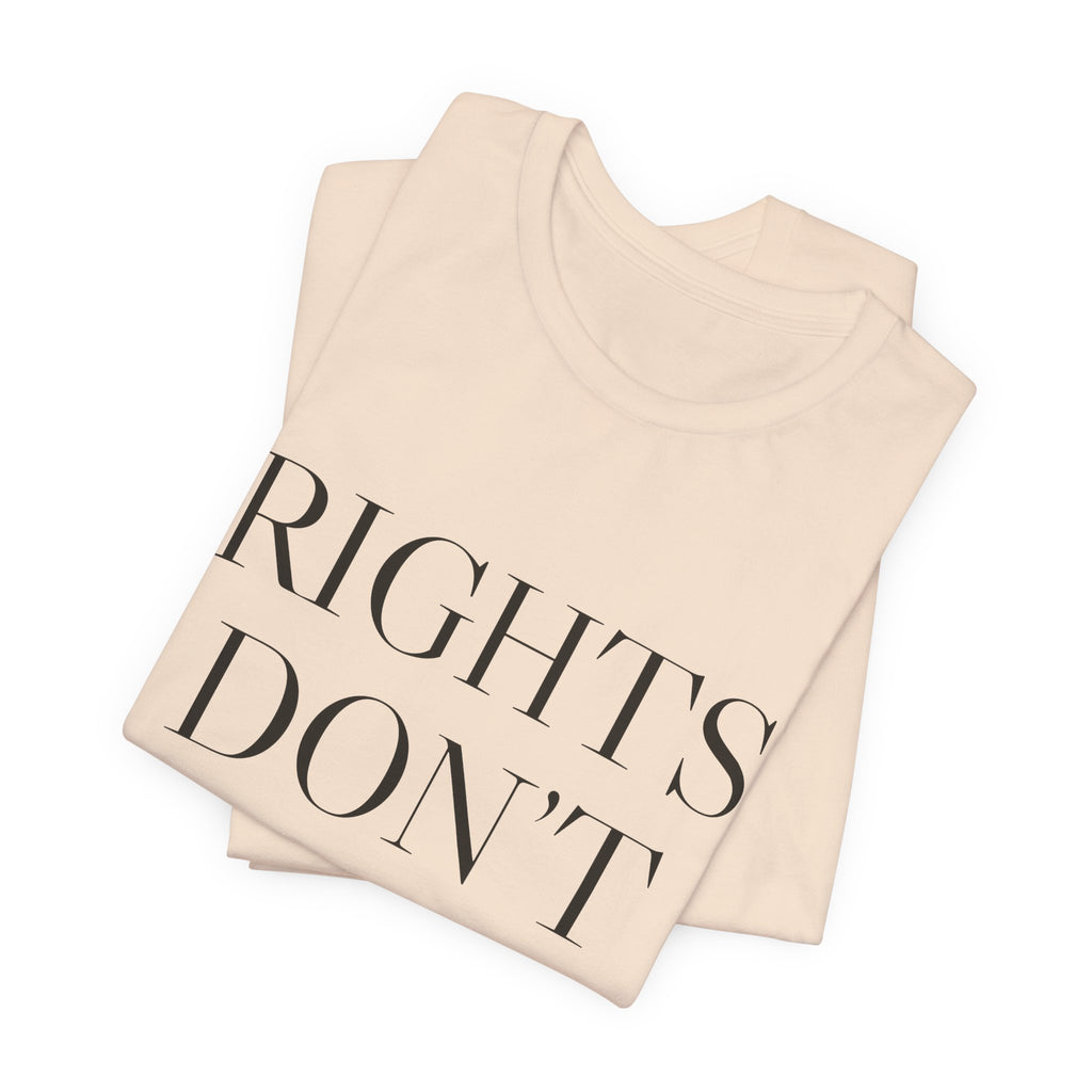 Rights Don't Expire — Tee (Natural)