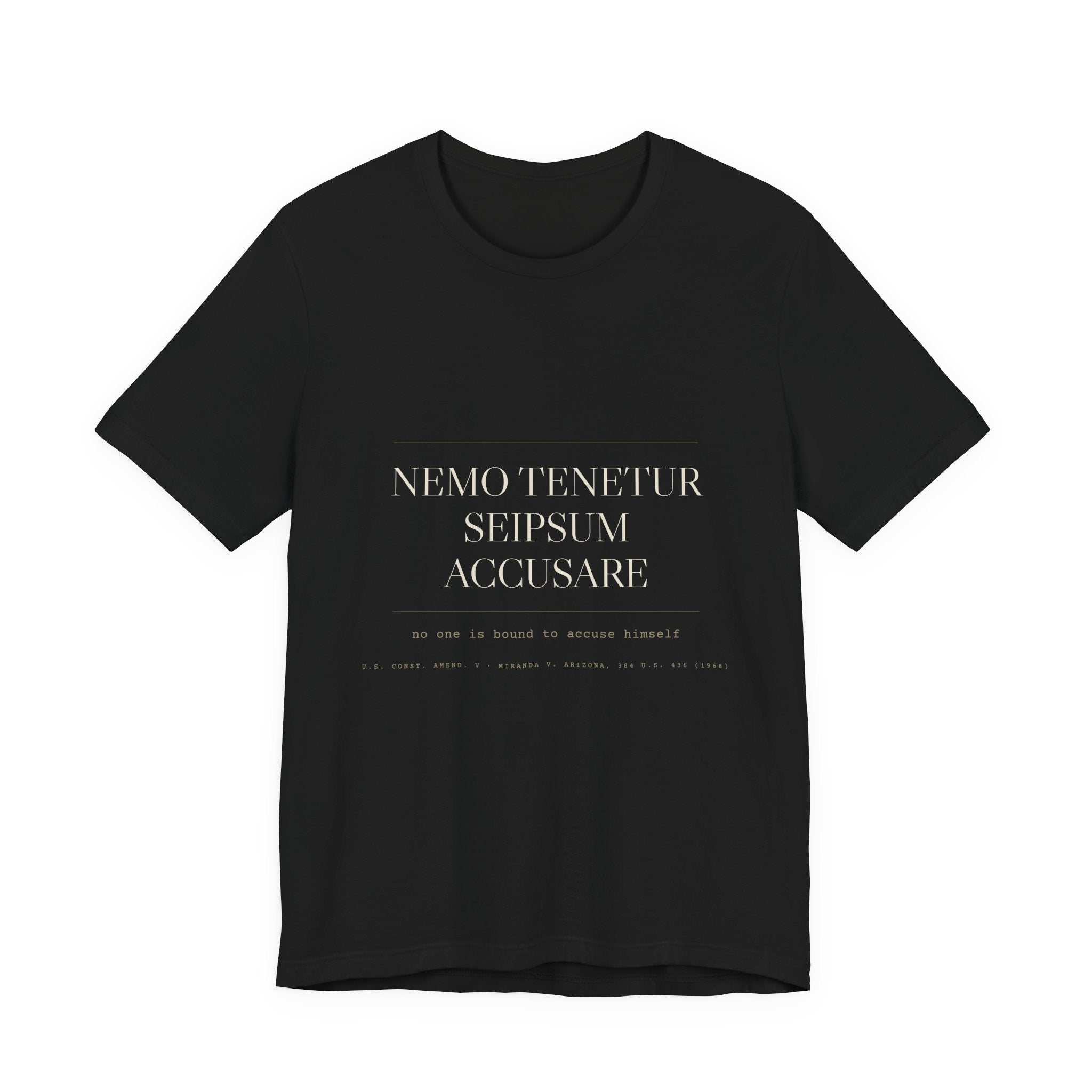 Nemo Tenetur Seipsum Accusare — Fifth Amendment Tee (Black)