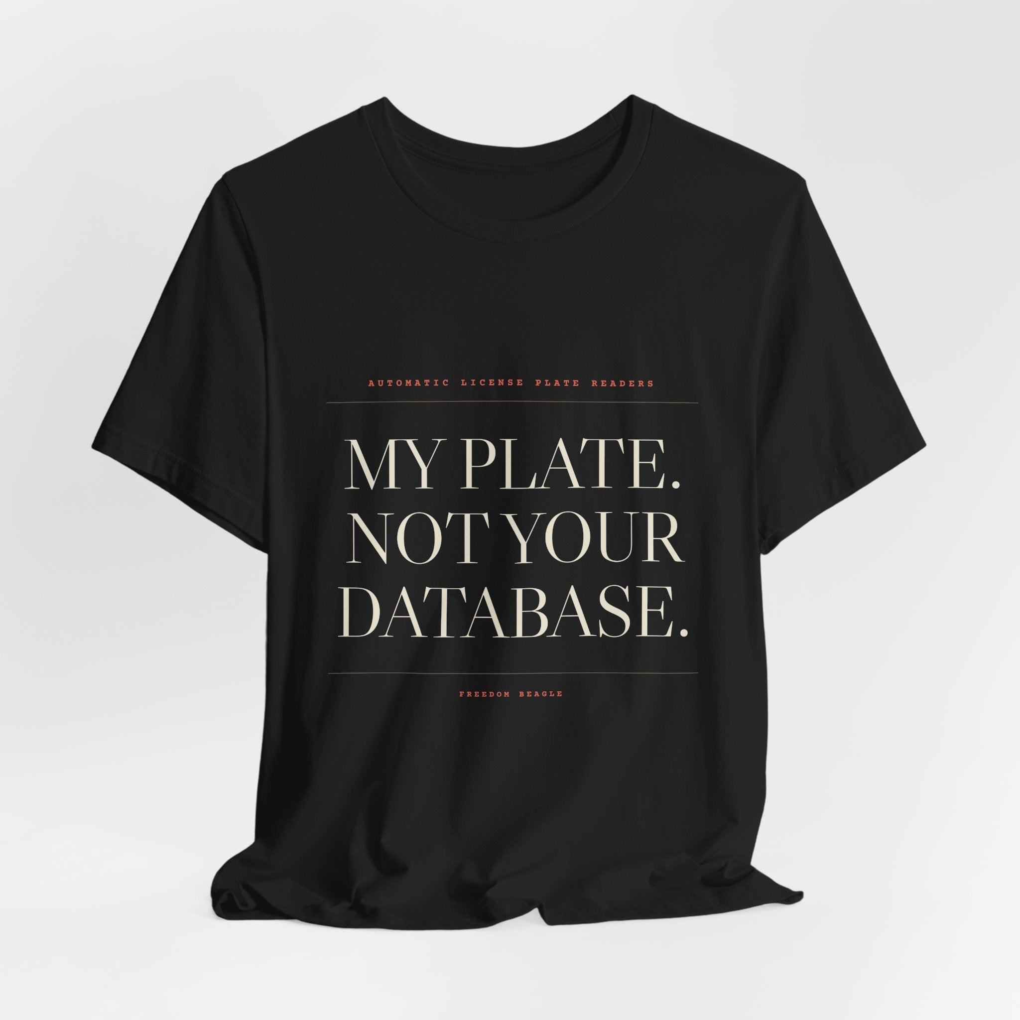 My Plate. Not Your Database. — Tee (Black)