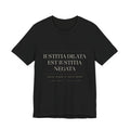 Iustitia Dilata Est Iustitia Negata — Justice Delayed Tee (Black)