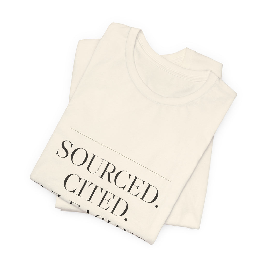 Sourced. Cited. Unleashed. — Tee (Natural)