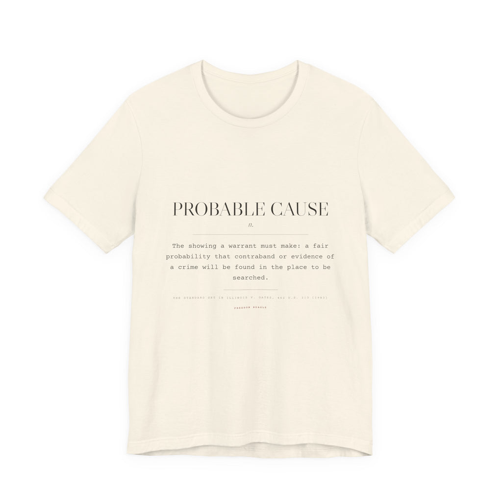 Probable Cause, n. — Terms of Art Tee