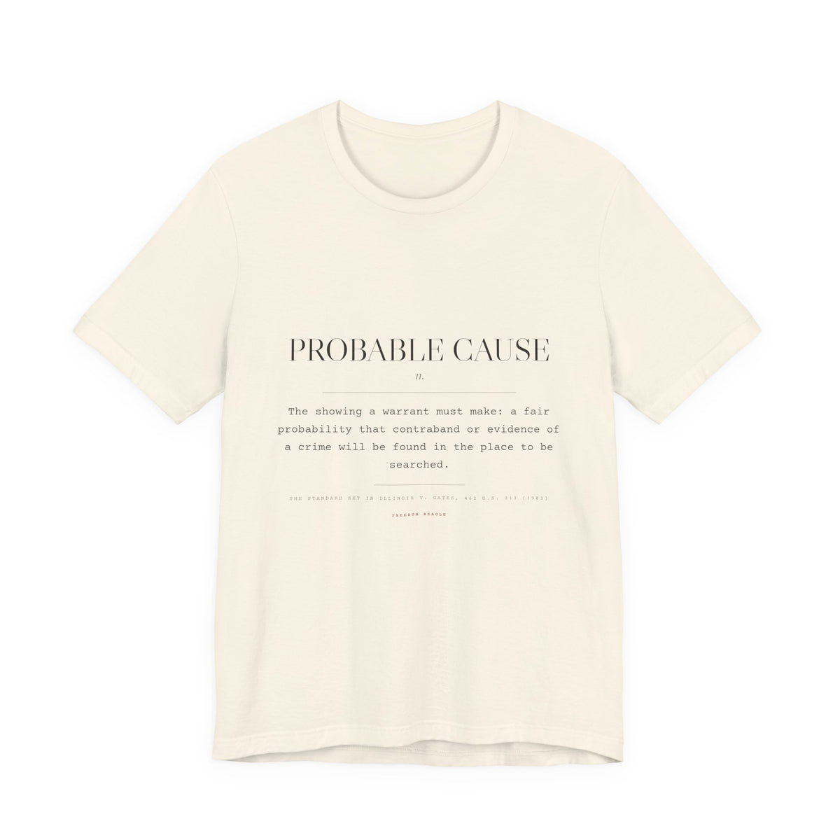 Probable Cause, n. — Terms of Art Tee