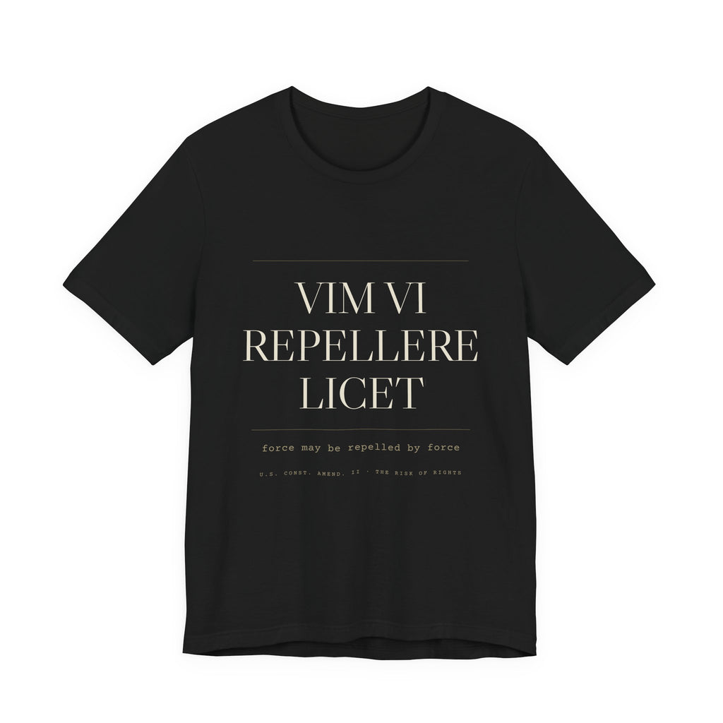 Vim Vi Repellere Licet — Second Amendment Tee (Black)