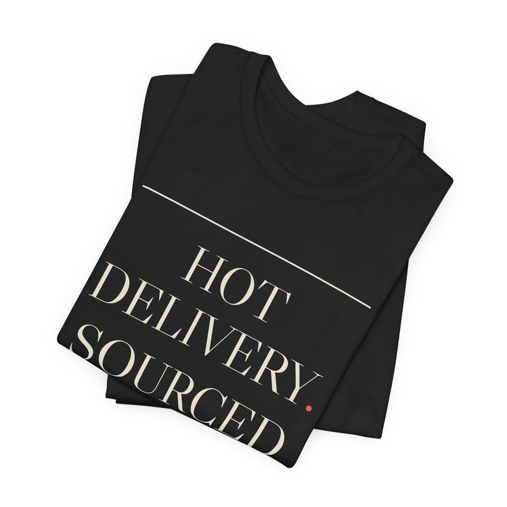 Hot Delivery. Sourced Method. — House Rule Tee (Black)