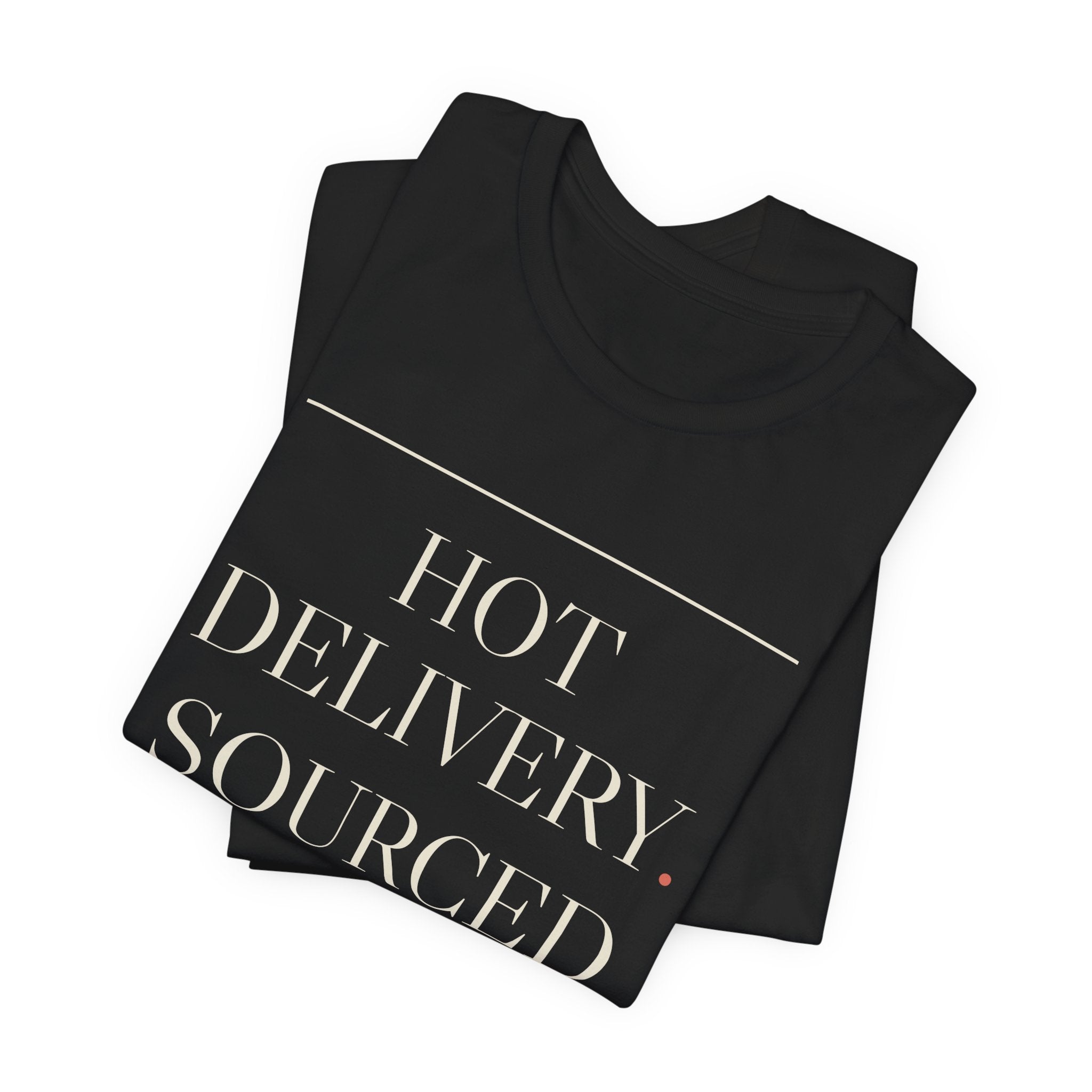 Hot Delivery. Sourced Method. — House Rule Tee (Black)